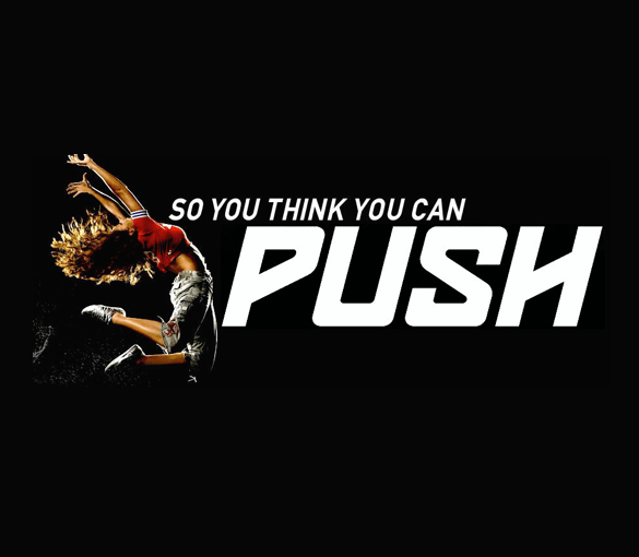 So You Think You Can Push