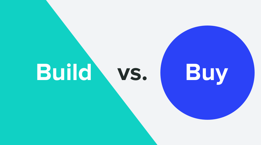 Build vs. Buy